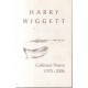 Harry Wiggett - Collected Poems 1970-2006