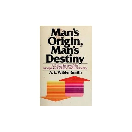 Man's Origin, Man's Destiny