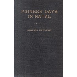 Pioneer Days in Natal