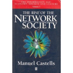  The Rise of the Network Society  Volume 1