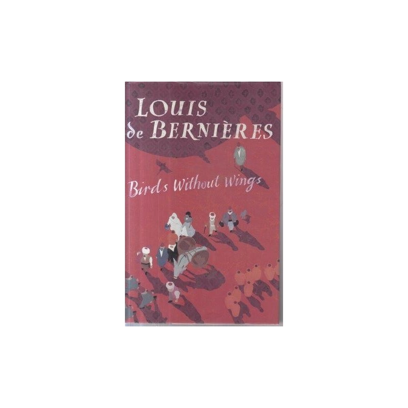 birds without wings by louis de bernières