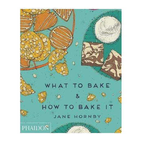 What to Bake & How to Bake It