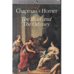 Chapmans' Homer: The Iliad And The Odyssey
