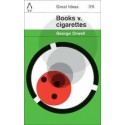 Books vs Cigarettes (Penguin Great Ideas)