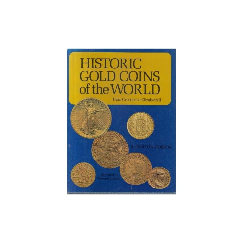 Hobson Burton Historic Gold Coins Of The World From Croesus To