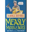 Horrible Histories: Measly Middle Ages