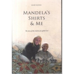 Mandela's Shirts & Me - The Story of the Creation of a Global Icon