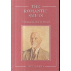 The Romantic Smuts: Women and love in his life