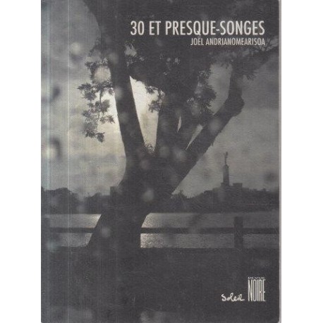 Revue Noire: 30 et Presque-Songes, La Matiere du Reve