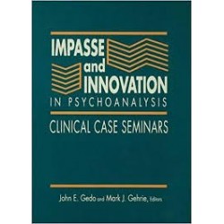 Impasse And Innovation In Psychoanalysis