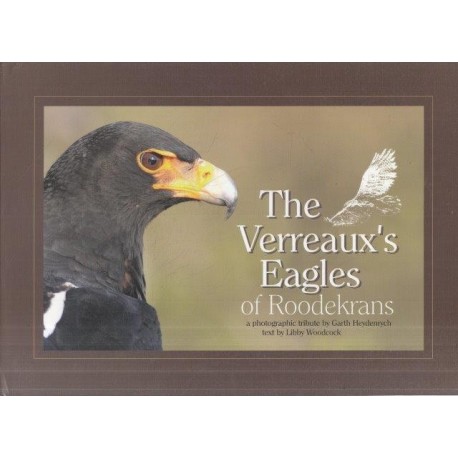 The Verreaux's Eagles of Roodekrans: A Photographic Tribute