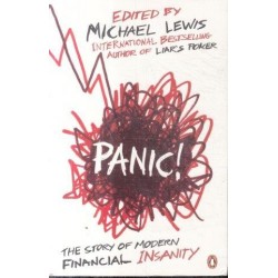 Panic - The Story of Modern Financial Insanity