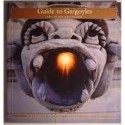 Guide To Gargoyles And Other Grotesques