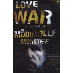 Love Is War: The Modimolle Monster