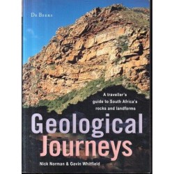 Geological Journeys: A Traveller's Guide to South Africa's Rocks and Landforms