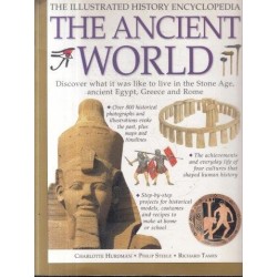The Ancient World: The Illustrated History Encyclopedia