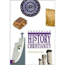 Zondervan Handbook To The History Of Christianity