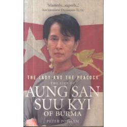 The Lady And The Peacock - The Life of Aung San Suu Kyi
