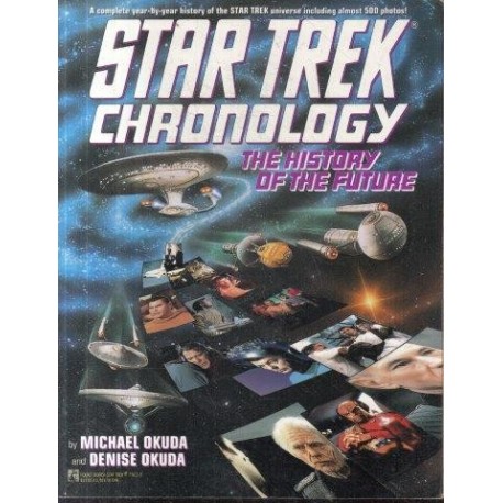 Star Trek Chronology: The History of the Future