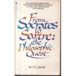 From Socrates to Sartre - The Philosophic Quest