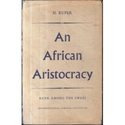 An African Aristocracy: Rank Among the Swazi