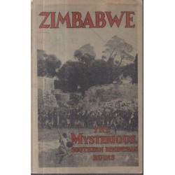 The Great Zimbabwe Ruins - Mashonaland, Southern Rhodesia