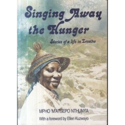Singing Away the Hunger: Stories of a Life in Lesotho