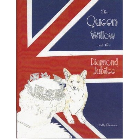 The Queen Willow and the Diamond Jubilee