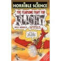 Horrible Science: Fearsome Fight for Flight