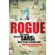 Rogue - The Inside Story Of SARS's Elite Crime-busting Unit