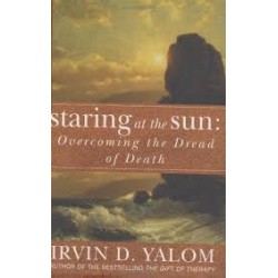 Staring At The Sun: Overcoming The Terror Of Death
