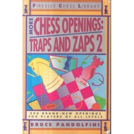 Chess Openings: Traps And Zaps: Traps by Pandolfini, Bruce