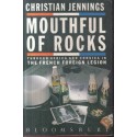 Mouthful of Rocks - Through Africa and Corsica in the French Foreign Legion
