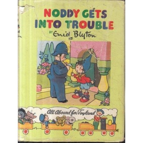 Noddy Gets into Trouble (Book 8)