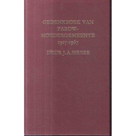 Gedenkboek van Parow-Moedergemeente 1917-1967