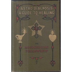 Astro-Diagnosis. A Guide to Healing
