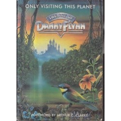 Only Visiting This Planet: The Art of Danny Flynn