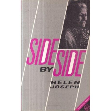 Side by Side: The Autobiography of Helen Joseph