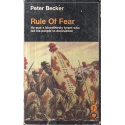 Rule of Fear, The Life and Times of Dingane, King of the Zulu