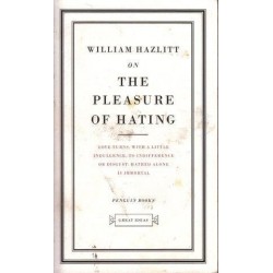 Penguin Great Ideas: On The Pleasure Of Hating