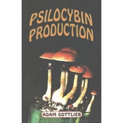 Psilocybin Producers Guide