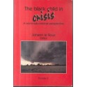 The Black Child In Crisis - A socio-educational perspective Volume 2