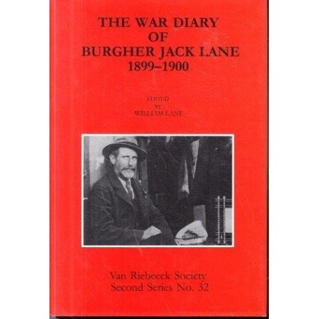 The War Diary of Burgher Jack Lane 1899-1900