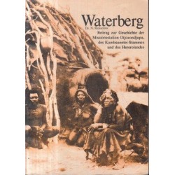 Waterberg - Beitrag zue Geschichte der Missionsstation Otjozondjupa...