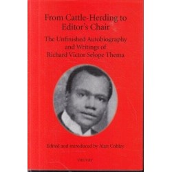 From Cattle-Herding to Editor's Chair - The Unfinished Autobiography and Writings of RVS Thema