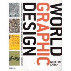 World Graphic Design: Contemporary Graphics from Africa, the Arab World, the Far East and Latin America