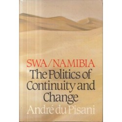 SWA/Namibia - the Politics of Continuity and Change