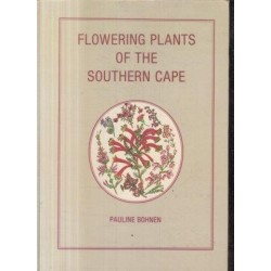 Flowering Plants of the Southern Cape