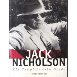 Jack Nicholson: The Complete Film Guide