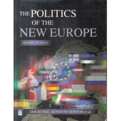 The Politics Of The New Europe: Atlantic to Urals